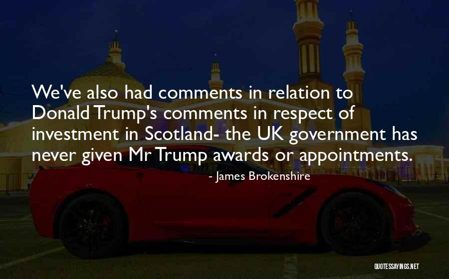 Trump S Quotes By James Brokenshire