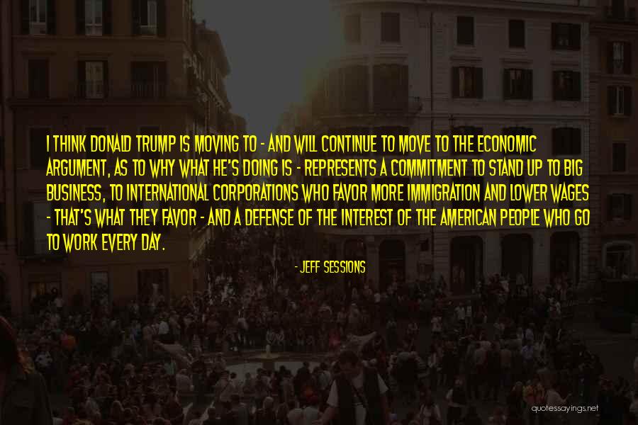 Trump S Quotes By Jeff Sessions