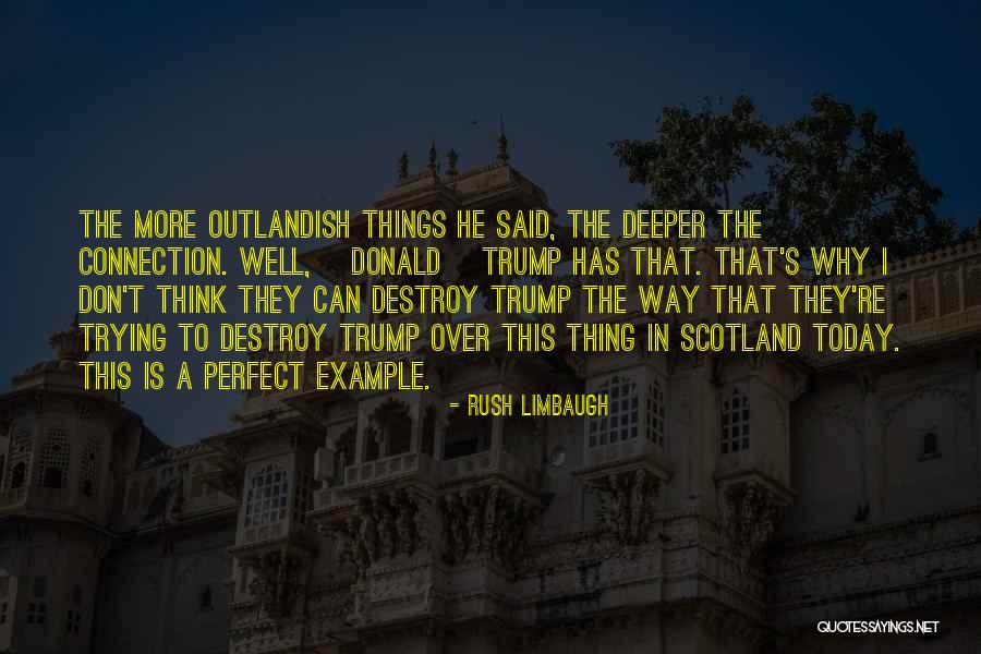 Trump S Quotes By Rush Limbaugh