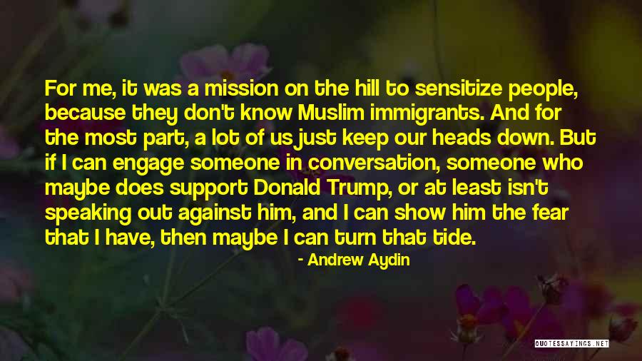 Trump Us Quotes By Andrew Aydin Trump Us Quotes By Andrew Aydin