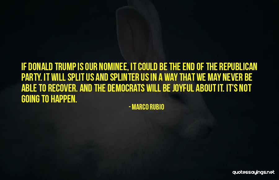 Trump Us Quotes By Marco Rubio Trump Us Quotes By Marco Rubio