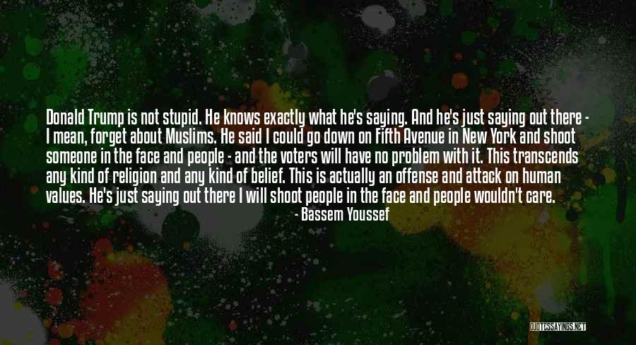 Trump Voters Quotes By Bassem Youssef Trump Voters Quotes By Bassem Youssef