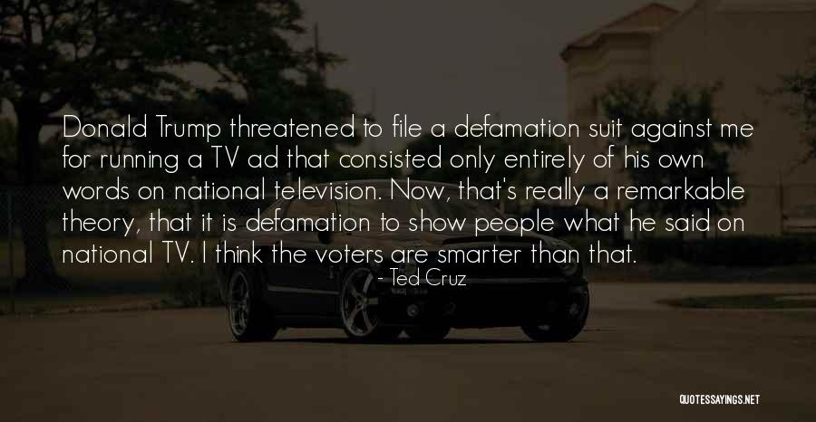 Trump Voters Quotes By Ted Cruz Trump Voters Quotes By Ted Cruz