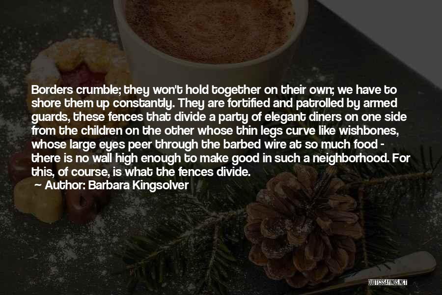 Trump Wall Quotes By Barbara Kingsolver