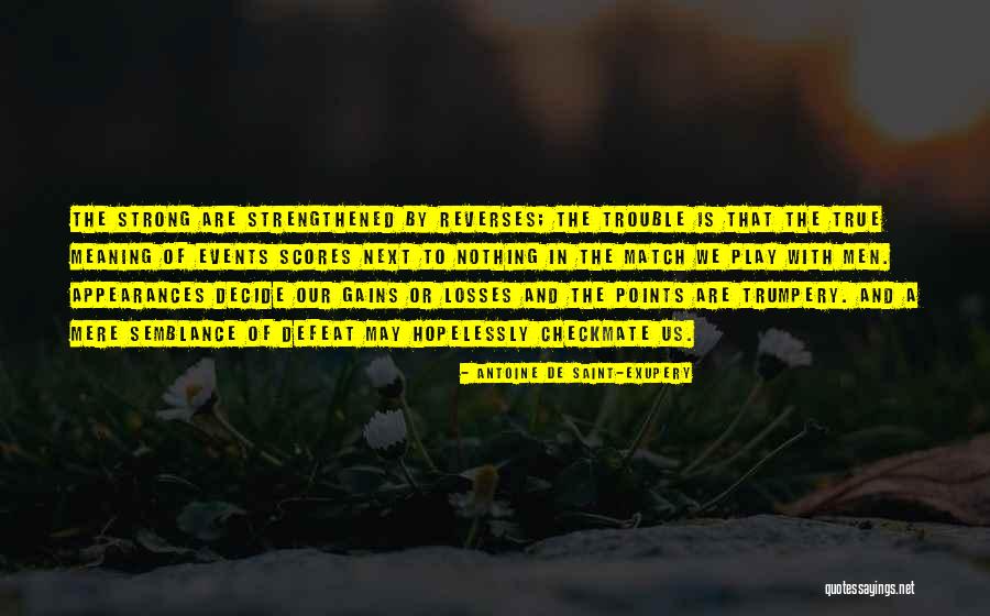 Trumpery Quotes By Antoine De Saint-Exupery Trumpery Quotes By Antoine De Saint-Exupery
