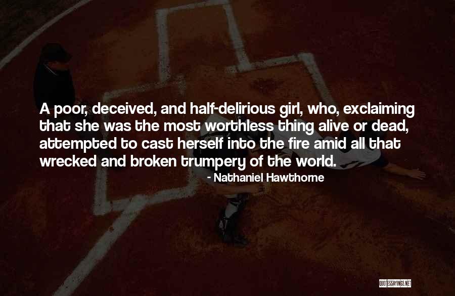 Trumpery Quotes By Nathaniel Hawthorne Trumpery Quotes By Nathaniel Hawthorne