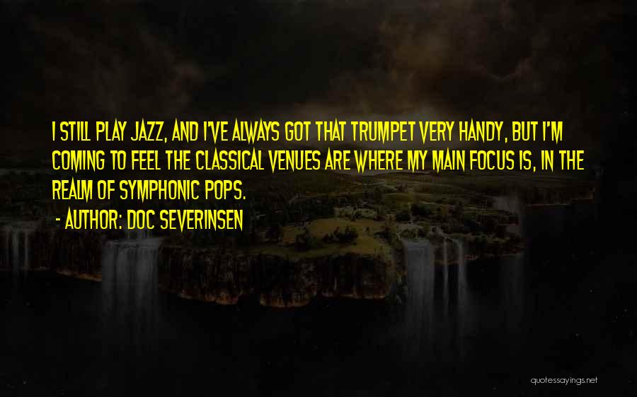 Trumpet Quotes By Doc Severinsen