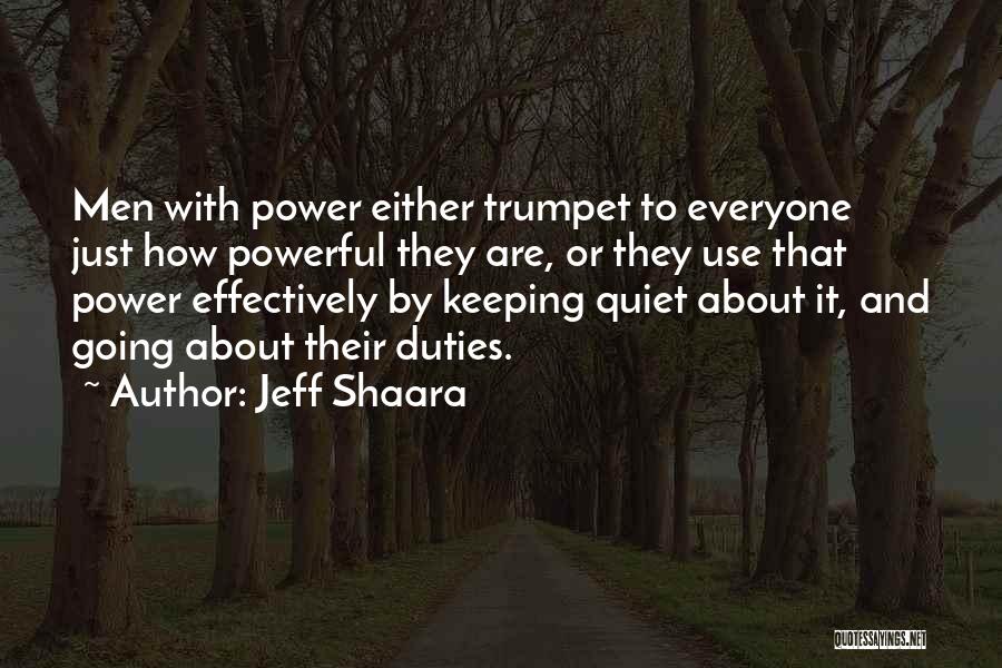 Trumpet Quotes By Jeff Shaara
