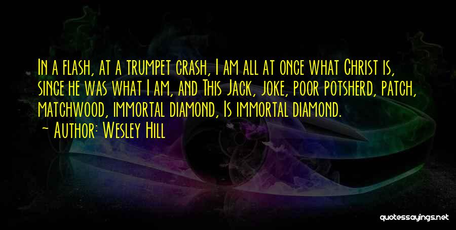 Trumpet Quotes By Wesley Hill