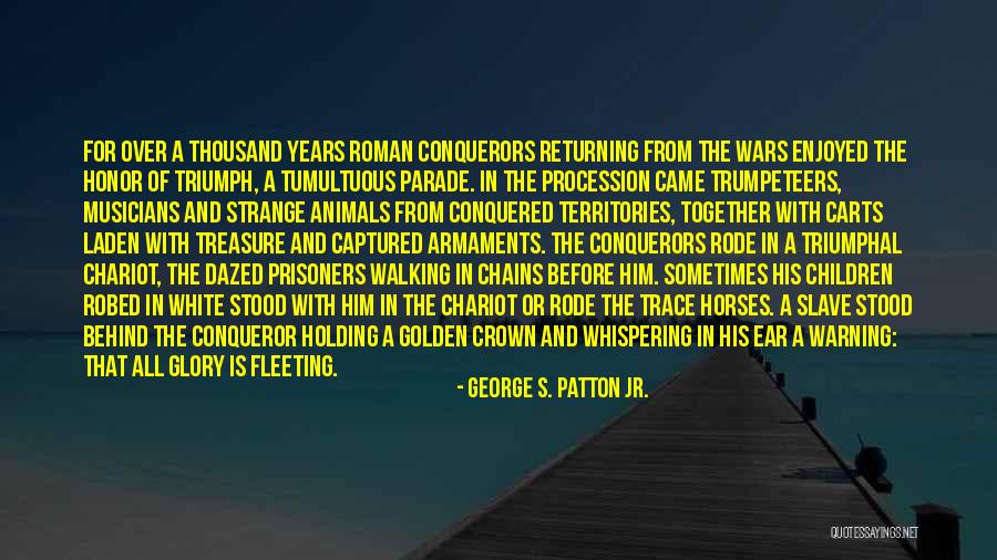 Trumpeteers Quotes By George S. Patton Jr. Trumpeteers Quotes By George S. Patton Jr.