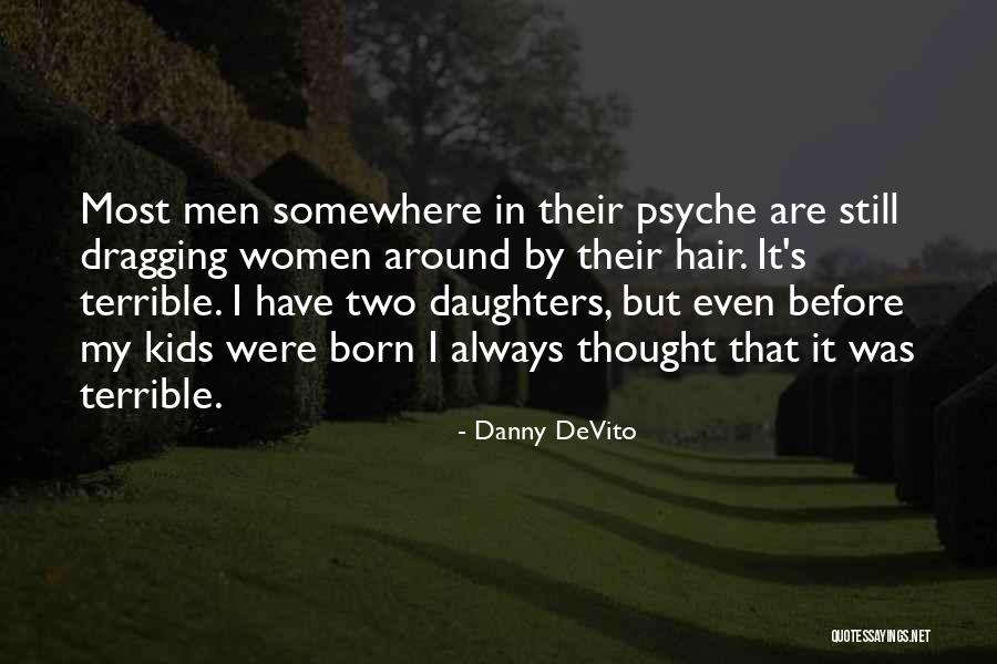 Trumps Lies Quotes By Danny DeVito Trumps Lies Quotes By Danny DeVito