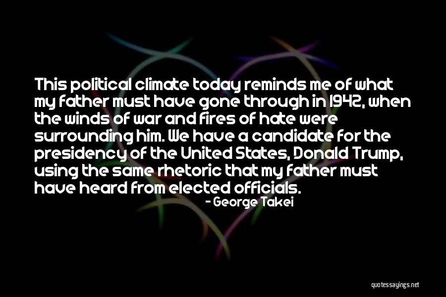 Trump's Presidency Quotes By George Takei Trump's Presidency Quotes By George Takei