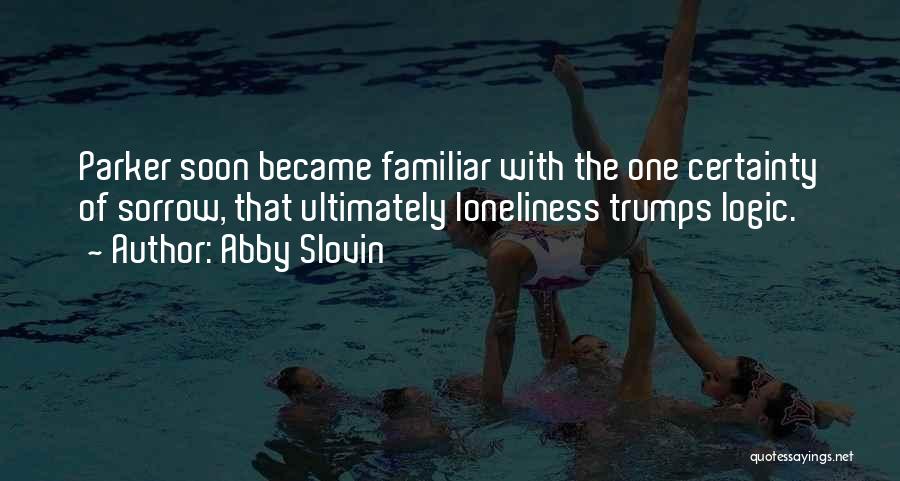 Trumps Quotes By Abby Slovin