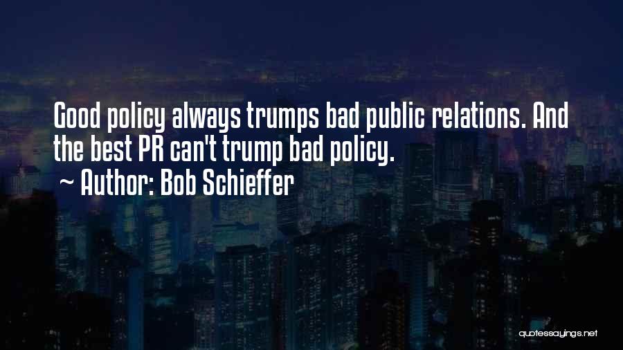 Trumps Quotes By Bob Schieffer