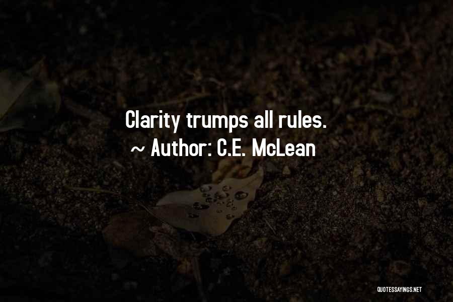 Trumps Quotes By C.E. McLean