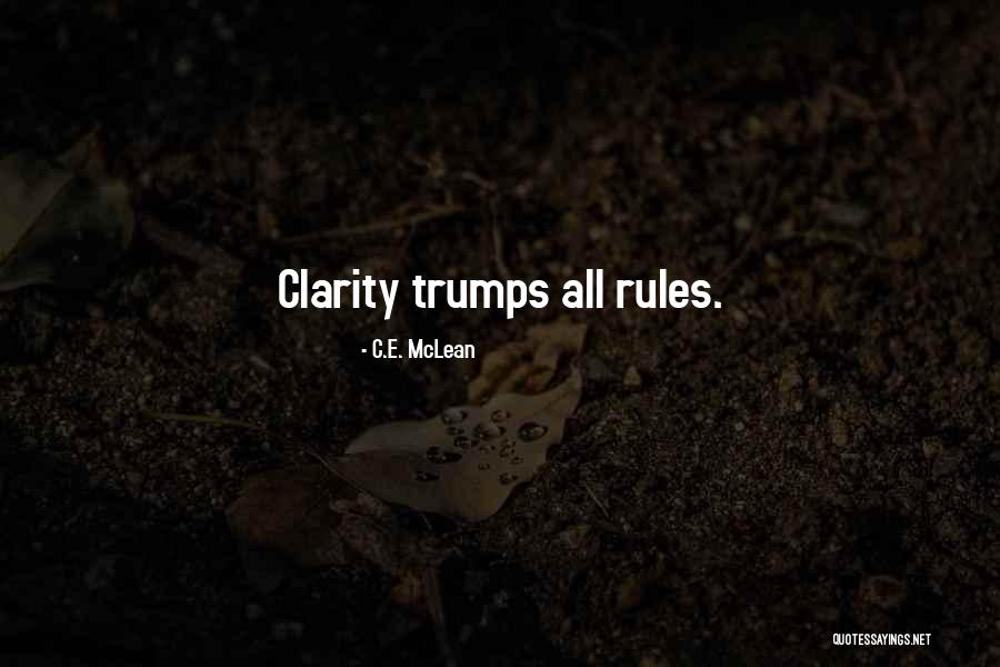 Trumps Quotes By C.E. McLean Trumps Quotes By C.E. McLean
