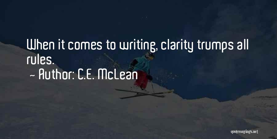 Trumps Quotes By C.E. McLean