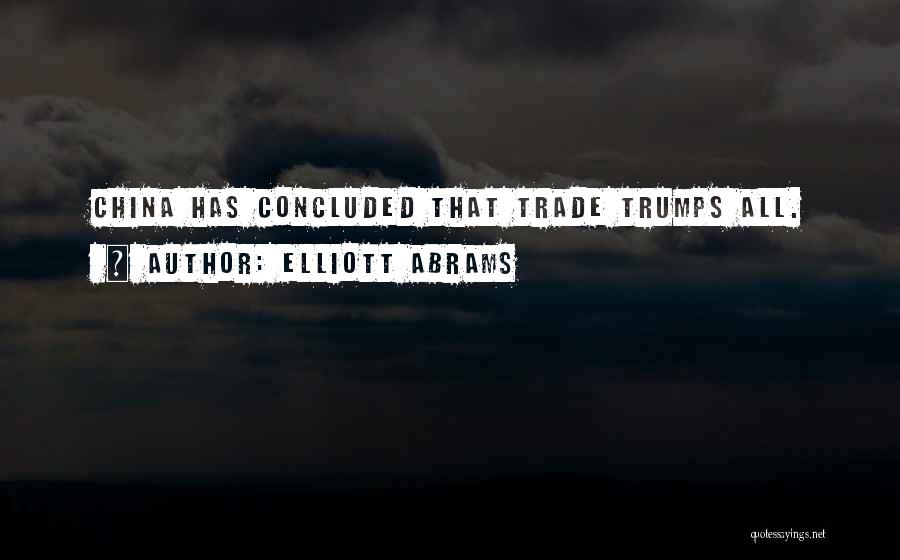 Trumps Quotes By Elliott Abrams