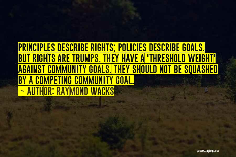 Trumps Quotes By Raymond Wacks