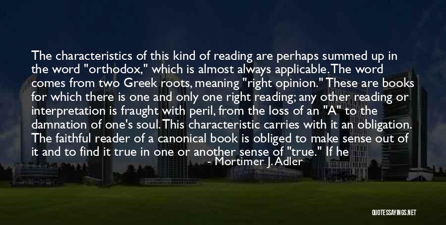 Truncheon Quotes By Mortimer J. Adler Truncheon Quotes By Mortimer J. Adler