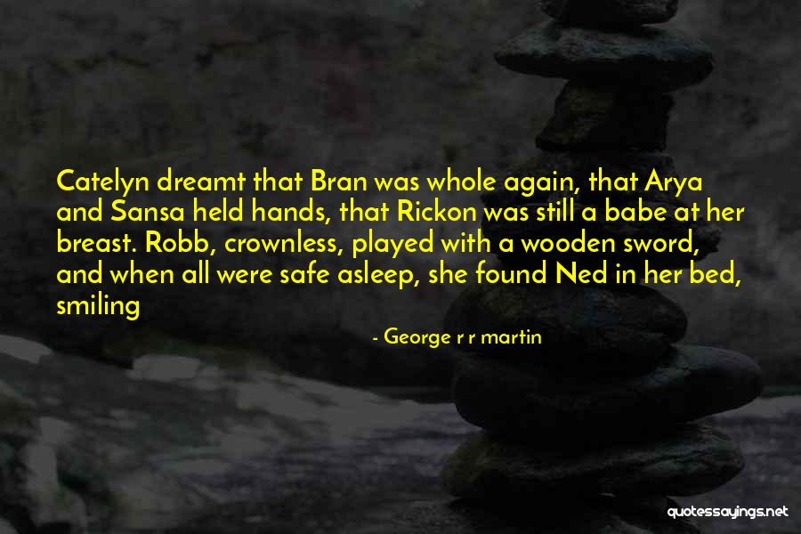 Trunchi De Piramida Quotes By George R R Martin Trunchi De Piramida Quotes By George R R Martin