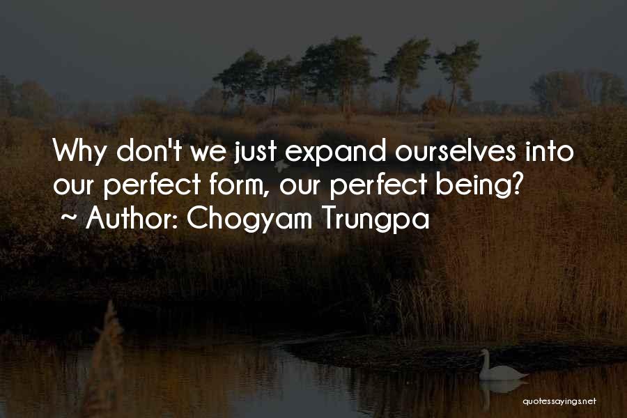 Trungpa Quotes By Chogyam Trungpa