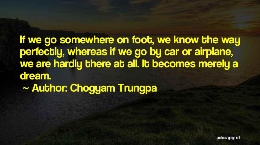 Trungpa Quotes By Chogyam Trungpa