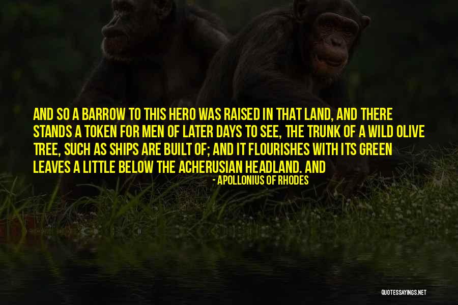 Trunk Of A Tree Quotes By Apollonius Of Rhodes Trunk Of A Tree Quotes By Apollonius Of Rhodes