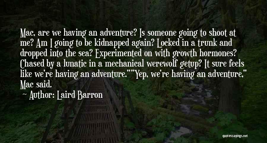 Trunk Quotes By Laird Barron