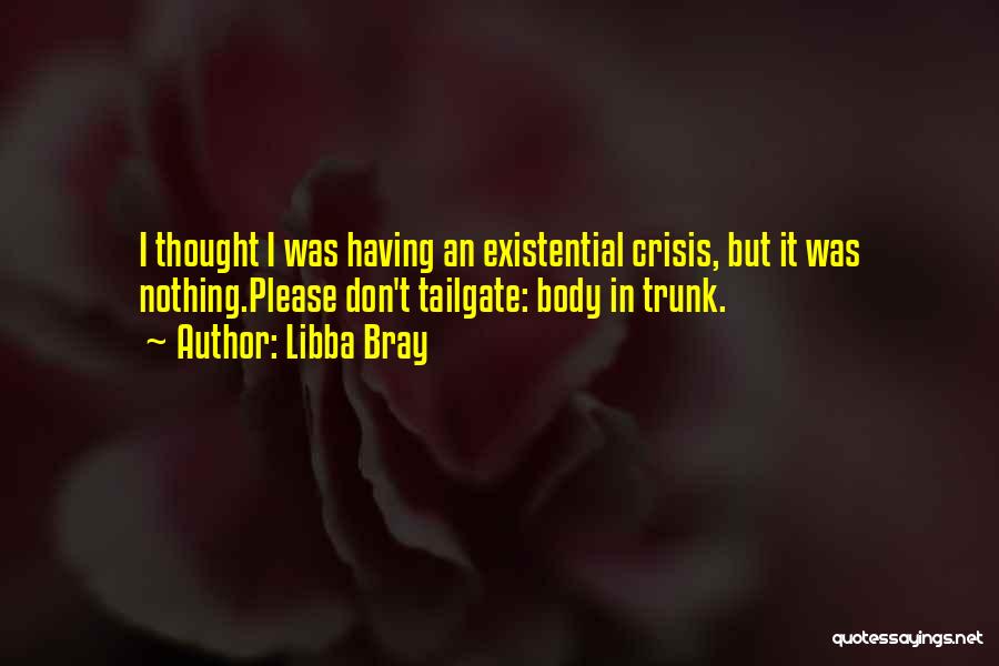 Trunk Quotes By Libba Bray