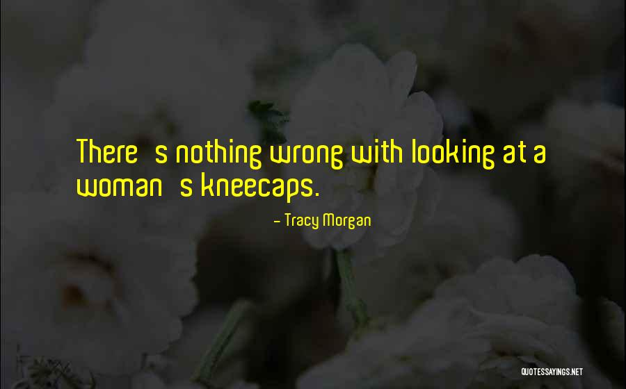 Truppenverband Quotes By Tracy Morgan Truppenverband Quotes By Tracy Morgan