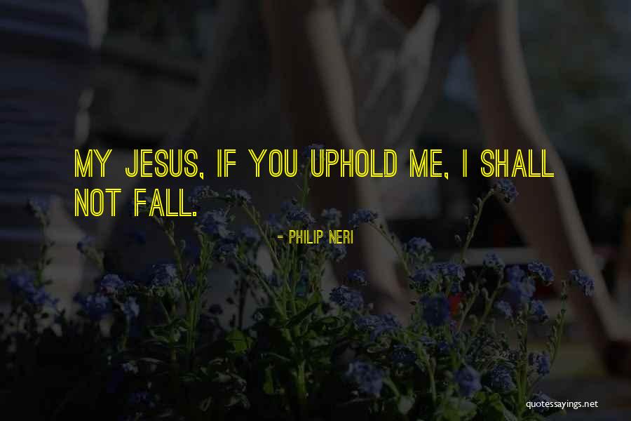 Trupti Khamkar Quotes By Philip Neri Trupti Khamkar Quotes By Philip Neri