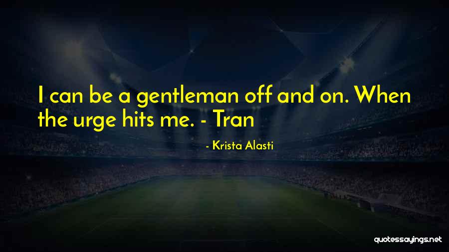 Truquer Quotes By Krista Alasti Truquer Quotes By Krista Alasti