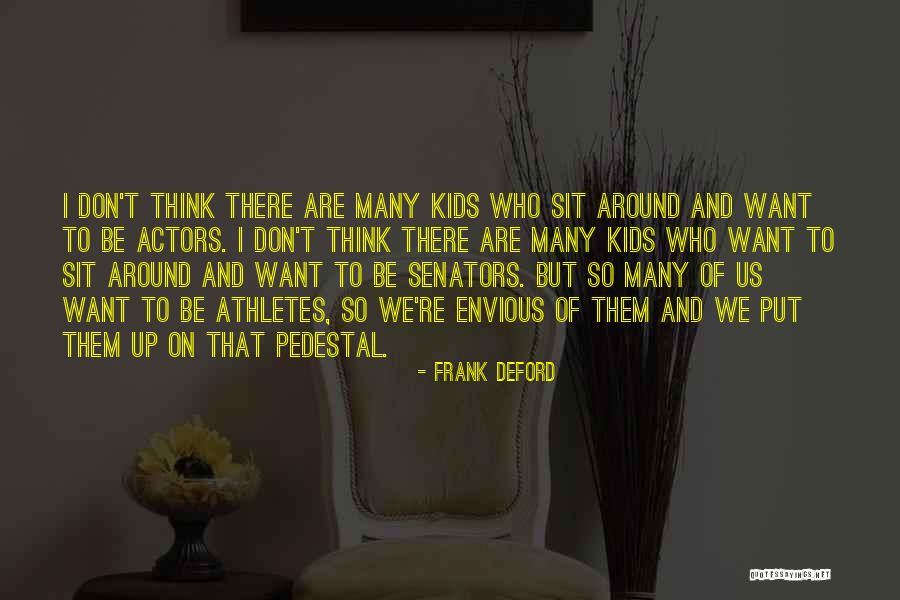 Trurants Quotes By Frank Deford Trurants Quotes By Frank Deford