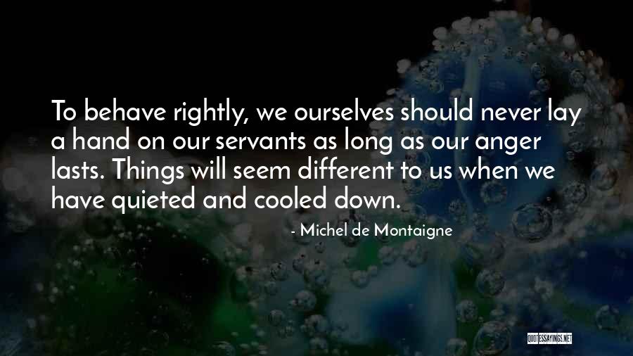 Truscello Home Quotes By Michel De Montaigne Truscello Home Quotes By Michel De Montaigne