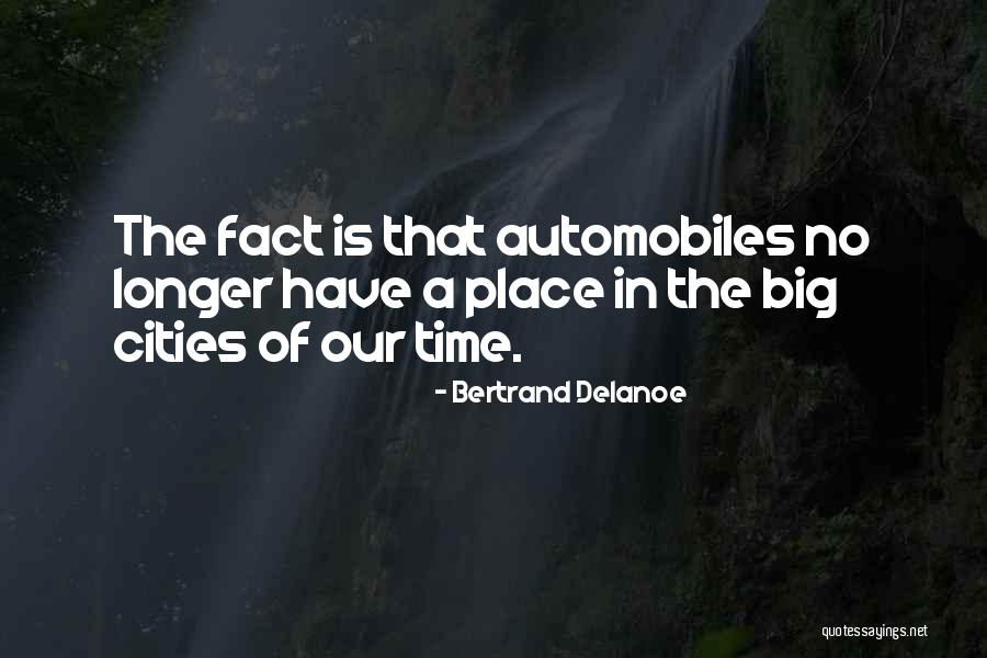 Trusler Hall Quotes By Bertrand Delanoe Trusler Hall Quotes By Bertrand Delanoe