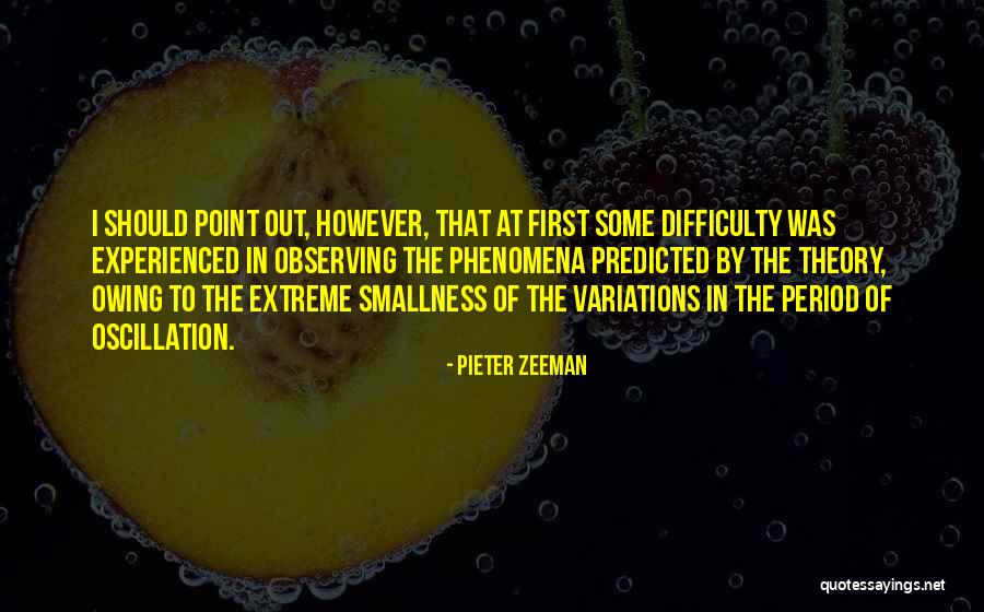 Trusler Hall Quotes By Pieter Zeeman Trusler Hall Quotes By Pieter Zeeman