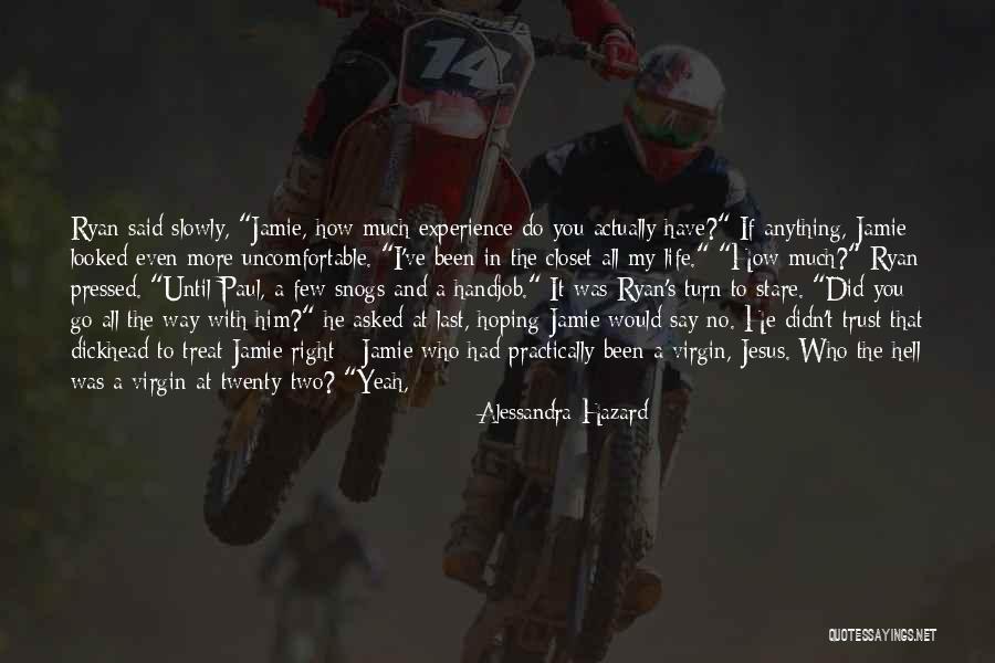 Trust A Few Quotes By Alessandra Hazard Trust A Few Quotes By Alessandra Hazard