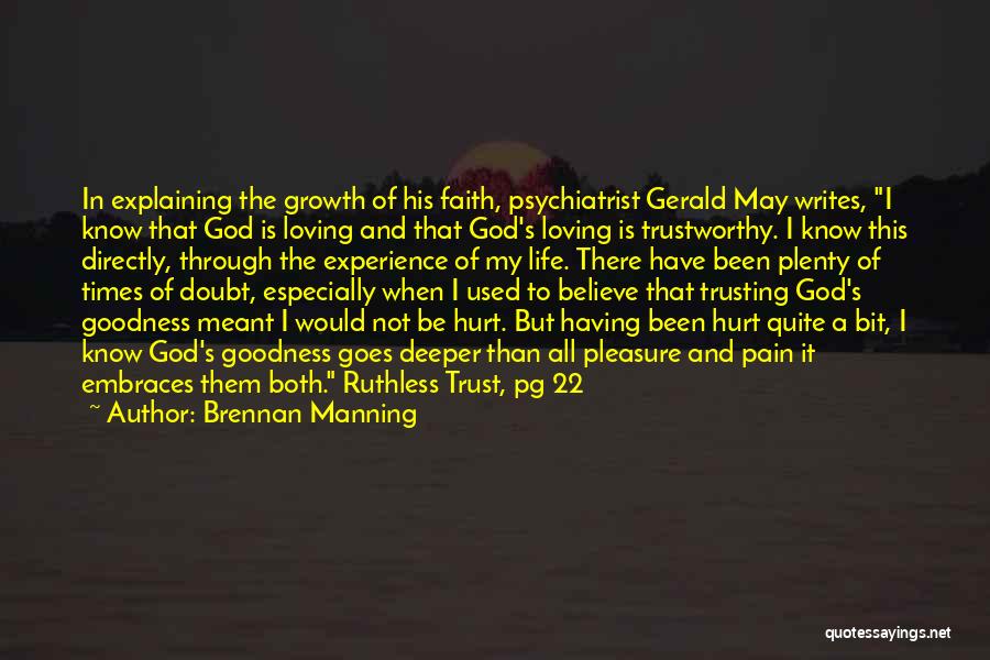 Trust And Believe In God Quotes By Brennan Manning