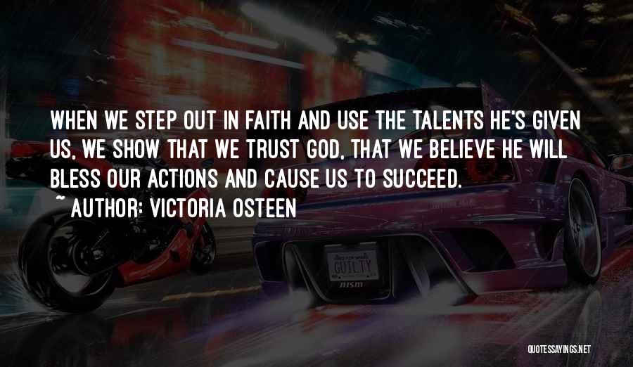 Trust And Believe In God Quotes By Victoria Osteen