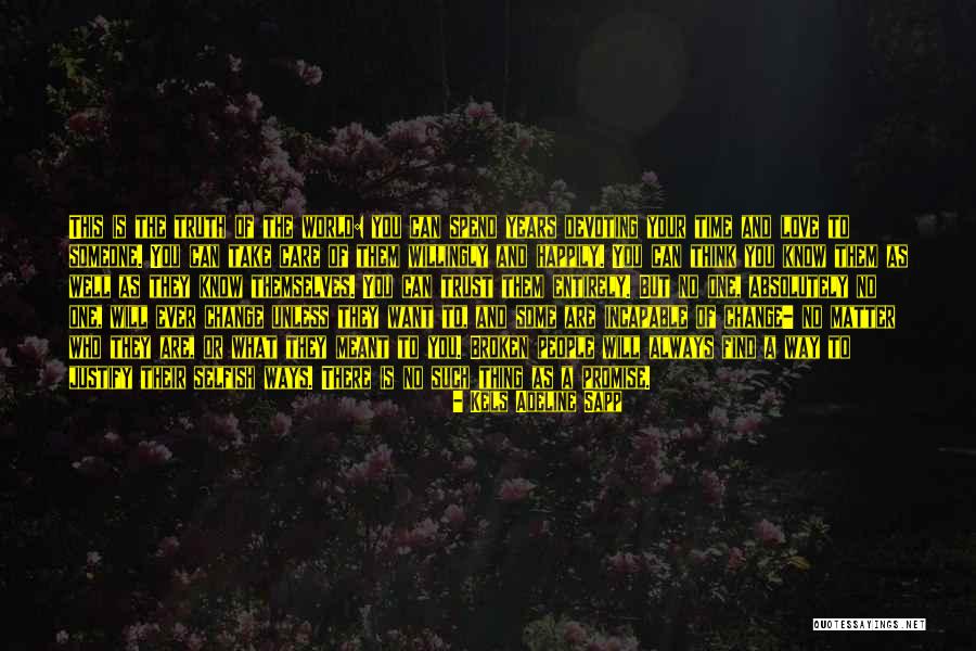 Trust And Betrayal Quotes By Kels Adeline Sapp Trust And Betrayal Quotes By Kels Adeline Sapp