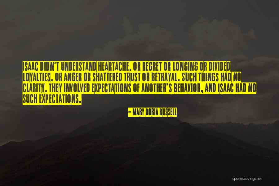 Trust And Betrayal Quotes By Mary Doria Russell Trust And Betrayal Quotes By Mary Doria Russell