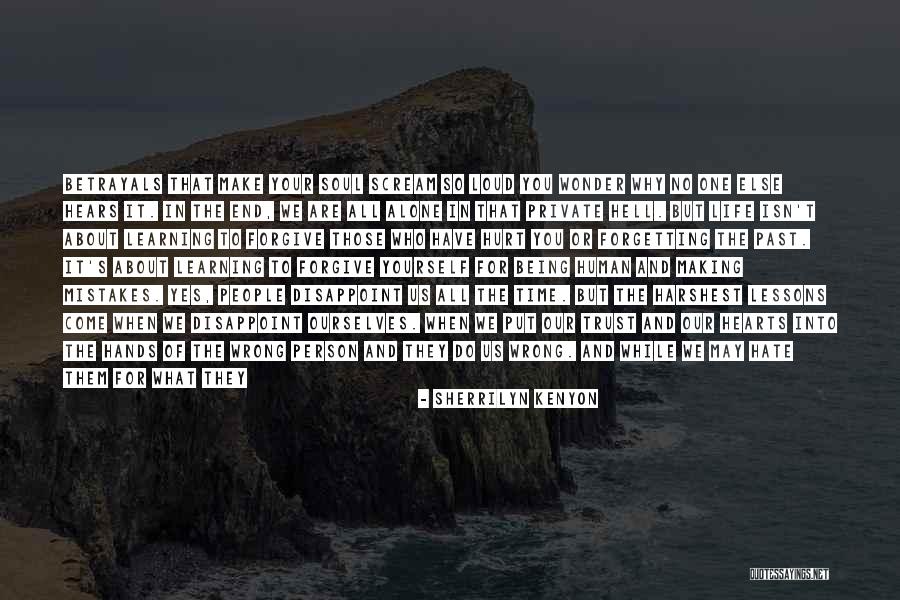 Trust And Betrayal Quotes By Sherrilyn Kenyon Trust And Betrayal Quotes By Sherrilyn Kenyon