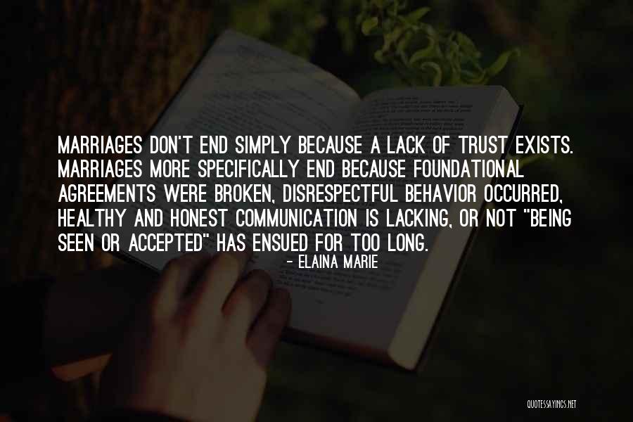 Trust And Broken Trust Quotes By Elaina Marie