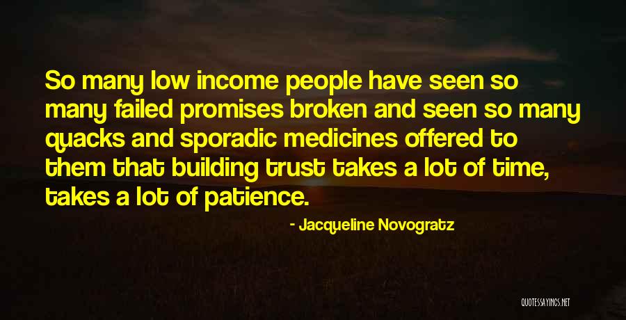 Trust And Broken Trust Quotes By Jacqueline Novogratz