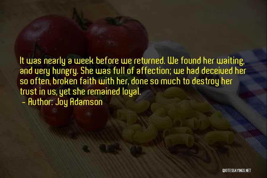 Trust And Broken Trust Quotes By Joy Adamson