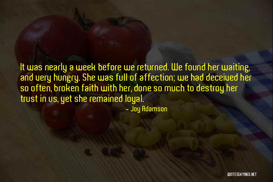 Trust And Broken Trust Quotes By Joy Adamson