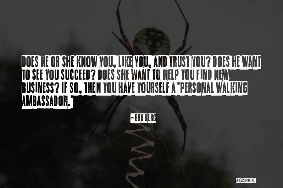 Trust And Business Quotes By Bob Burg Trust And Business Quotes By Bob Burg