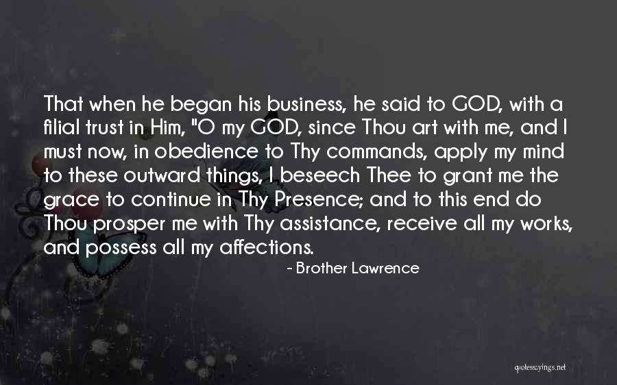 Trust And Business Quotes By Brother Lawrence Trust And Business Quotes By Brother Lawrence