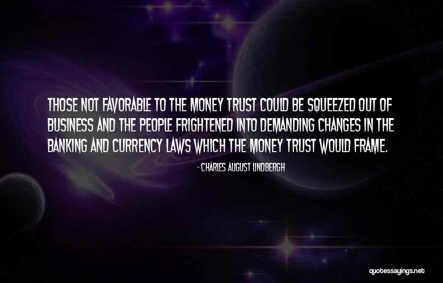 Trust And Business Quotes By Charles August Lindbergh Trust And Business Quotes By Charles August Lindbergh